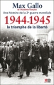 Couverture Une histoire de la Deuxième Guerre mondiale, tome 5 : 1944-1945, le triomphe de la liberté Editions XO 2012