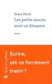 Couverture Les petits succès sont un désastre Editions Robert Laffont 2011