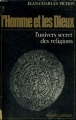 Couverture L'Homme et les Dieux : L'univers secret des religions Editions Robert Laffont (Les énigmes de l'univers) 1969