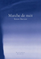 Couverture Marche de nuit Editions Bleu dans vert (Peau commune) 2024