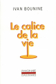 Couverture Le Calice de la vie Editions Gallimard  1990
