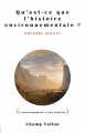 Couverture Qu'est ce que l'histoire environnementale ?  Editions Champ Vallon 2014