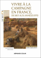 Couverture Vivre à la campagne en France, de 1815 aux années 1970 Editions Armand Colin 2024