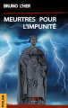 Couverture Meurtres pour l'impunité Editions BLH Éditions 2020