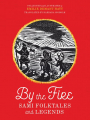 Couverture By the Fire: Sami Folktales and Legends Editions University of Minnesota Press 2019