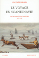 Couverture Le Voyage en Scandinavie Editions Robert Laffont 2001
