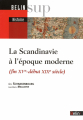 Couverture La Scandinavie à l'époque moderne: Fin XVe-début XIXe siècle Editions Belin Éducation 2010