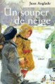 Couverture Un souper de neige Editions France Loisirs 2001