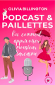 Couverture FlirtStory, tome 3 : Podcast et paillettes ou comment apprivoiser monsieur Sarcasme Editions Autoédité 2025