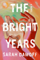 Couverture The Bright Years Editions Simon & Schuster 2025