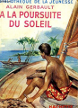Couverture À la poursuite du soleil Editions Hachette 1954