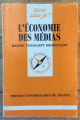 Couverture L'économie des médias Editions Presses universitaires de France (PUF) (Que sais-je ?) 1987