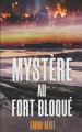 Couverture Mystère au Fort Bloqué Editions Amazon 2024