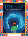 Couverture Jöklar - Au cœur du glacier Editions Milan 2025
