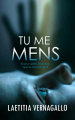 Couverture TU ME MENS Editions Autoédité 2025