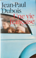 Couverture Une vie française Editions France Loisirs 2005