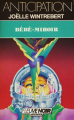 Couverture Bebe-miroir Editions Fleuve (Noir - Anticipation) 1988
