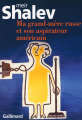 Couverture Ma grand-mère russe et son aspirateur américain Editions Gallimard  (Du monde entier) 2013