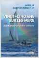 Couverture Vingt-cinq ans sur les mers - Aventures d'un voilier solitaire Editions Slatkine 2018