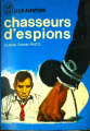 Couverture Chasseur d'espions Editions J'ai Lu 1963