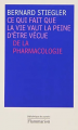 Couverture Ce qui fait que la vie vaut la peine d'être vécue Editions Flammarion 2010