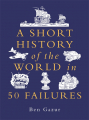 Couverture A Short History of the World in 50 Failures Editions Michael O'Mara Books 2024