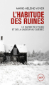 Couverture L'habitude des ruines Editions Lux 2021