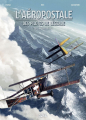 Couverture L'aéropostale, des pilotes de légendes, tome 6 : Henri Rozès Editions Soleil 2018