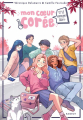 Couverture Mon cœur Corée, tome 1 : Annyeong ! (Salut !) Editions Rageot 2025