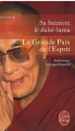Couverture La grande paix de l’esprit Editions Robert Laffont 2007
