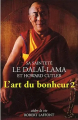Couverture L’art du bonheur, tome 2 Editions Robert Laffont 2004