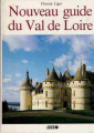 Couverture Nouveau guide du Val de Loire Editions Ouest-France 1984