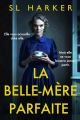 Couverture La belle-mère parfaite Editions Autoédité 2025