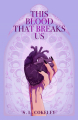 Couverture This blood that breaks us, book 3 Editions Autoédité 2024