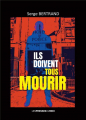 Couverture Ils doivent tous mourir Editions Les Presses du midi 2024