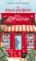 Couverture  Le doux parfum de la librairie  Editions Harper 2025