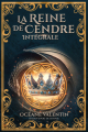 Couverture La Reine de Cendre, Intégrale Editions Autoédité 2025