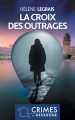 Couverture La croix des outrages Editions Les Presses de la Cité 2024
