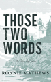Couverture Those Two Words Editions Autoédité 2024
