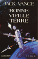 Couverture Les Chroniques de Cadwal, tome 3 : Bonne vieille Terre Editions Olivier Orban 1992