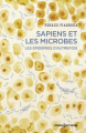 Couverture Sapiens et les microbes - Les épidémies d'autrefois Editions CNRS 2025