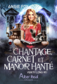 Couverture Verity Long, tome 11 : Chantage, carnet et manoir hanté Editions Alter Real (Imaginaire) 2025