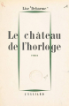 Couverture Le château de l'horloge Editions Julliard 2018