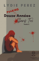 Couverture Douze fucking années sans toi  Editions Autoédité 2025