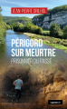 Couverture Périgord sur meurtre - Prisonnier du passé Editions La geste 2025