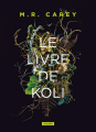 Couverture Rempart, tome 1 : Le Livre de Koli Editions L'Atalante (La Dentelle du cygne) 2021