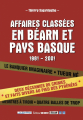 Couverture Affaires classées en Béarn et Pays Basque, 1981-2001 Editions Sud Ouest 2022