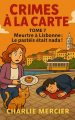 Couverture Crimes à la carte, tome 07 : Le Pastéis était Nada ! Editions Autoédité 2025