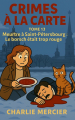 Couverture Crimes à la carte, tome 13 : Meurtre à Saint-Pétersbourg, le borsch était trop rouge Editions Autoédité 2025