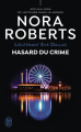 Couverture Lieutenant Eve Dallas, tome 58 : Hasard du crime Editions J'ai Lu 2025